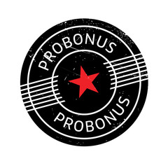Probonus rubber stamp. Grunge design with dust scratches. Effects can be easily removed for a clean, crisp look. Color is easily changed.