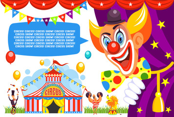 Circus poster. Happy clown invites you to a circus show. Vector illustration.