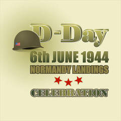 Holiday design, background with 3d texts, military helmet and American flag for D-Day event, celebration