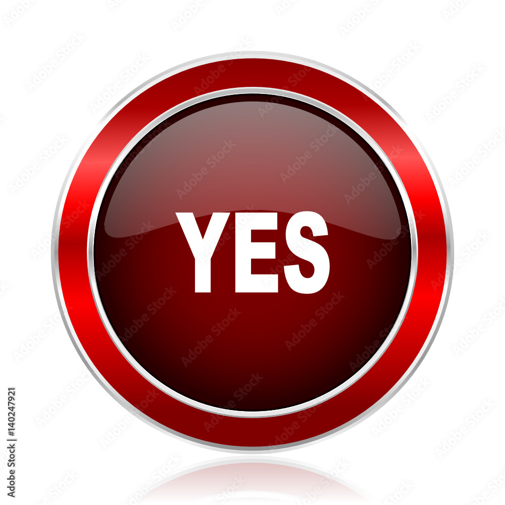 Aufkleber Yes red round glossy vector web icon. Circle modern design chrome metal border abstract sign for smartphone applications