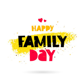 Happy Family Day. Lettering
