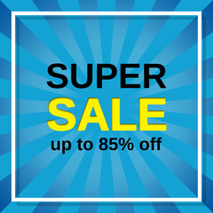 Sale sticker. Vector web banner. Super discount label. Template design background.