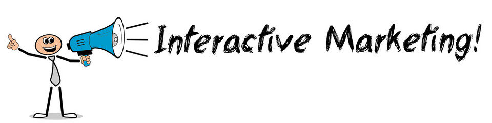 Interactive Marketing! / Mann mit Megafon