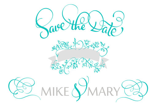 save the date text for wedding. Calligraphy lettering Vector illustration EPS10