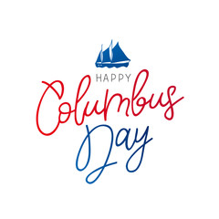 Happy Columbus Day. Calligraphy