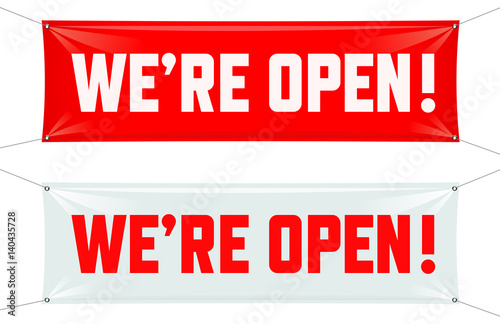 We Re Open Banner Stock Image And Royalty Free Vector Files On