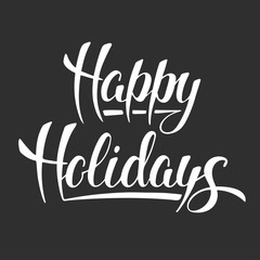 Vector card with hand drawn unique typography design element for greeting cards, decoration, prints and posters. Happy Holidays, modern ink brush calligraphy on dark background.