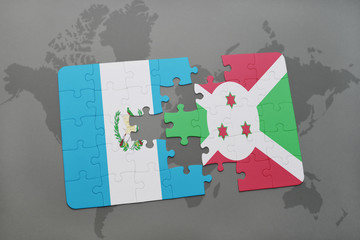 puzzle with the national flag of guatemala and burundi on a world map