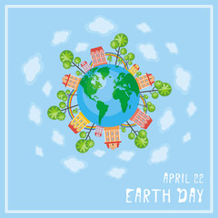 Earth day. A poster with a picture of the planet, cities,  trees, rainbows