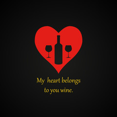 My heart belongs to you wine - wine quotes template