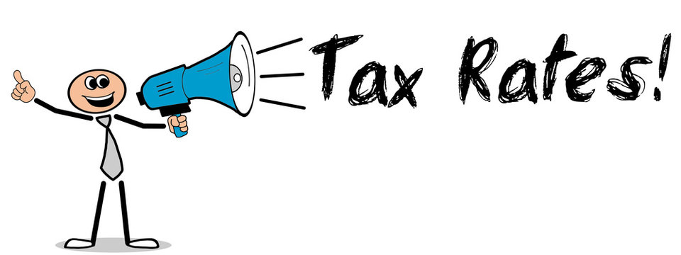 Tax Rates! / Mann Mit Megafon