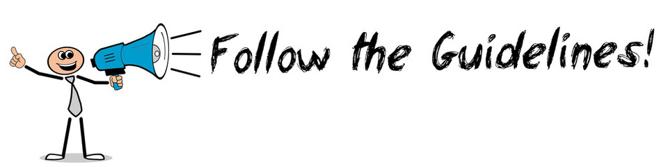 Follow the Guidelines! / Mann mit Megafon