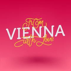 From Vienna with love, hand drawn sign. Vector illustration
