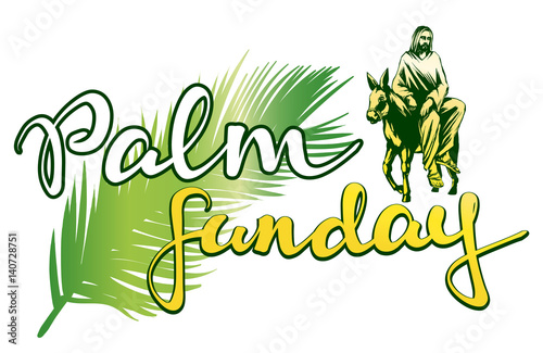 "palm Sunday, Jesus Christ rides on a donkey into ...