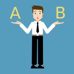Businessman Choosing Between A and B