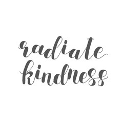 Radiate kindness. Lettering illustration.
