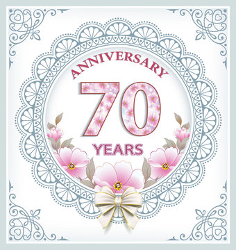 Anniversary card with 70 years in a frame with an ornament and flowers. Vector illustration