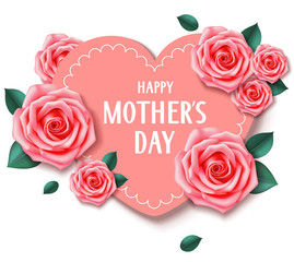 Mother's day card with heart and pink roses. Happy mother's day. Vector illustration 