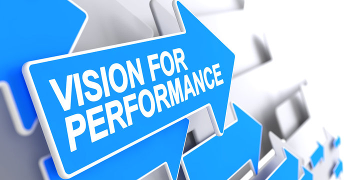 Vision For Performance - Message on Blue Arrow. 3D.