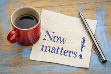 Now matters inspiration reminder on napkin