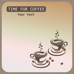 Time for coffee. Banner, poster, menu the concept of a Cup of coffee labels. Background with hand drawn cups and place for text.