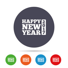 Happy new year 2017 sign icon. Christmas symbol.
