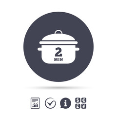 Boil 2 minutes. Cooking pan sign icon. Stew food.