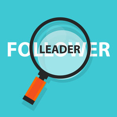 leader follower concept business magnifying word focus on text