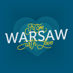 From Warsaw with love, hand drawn sign. Vector illustration