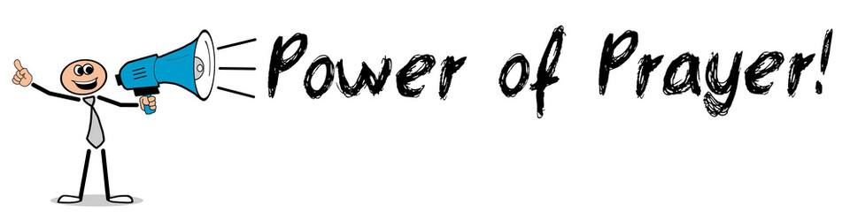 Fototapeta premium Power of Prayer! / Mann mit Megafon