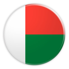 Madagascar Flag Button, News Concept Badge, 3d illustration on white background