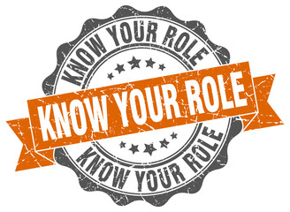 know your role stamp. sign. seal