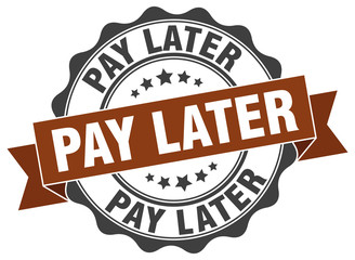 pay later stamp. sign. seal