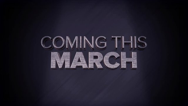 3D animated text flying into screen - coming this march