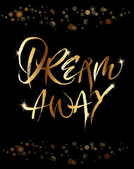 Dream away calligraphy