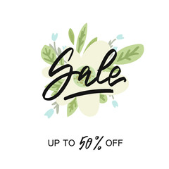 Sale. Vector ink illustration with text and flower and leaves in the background.