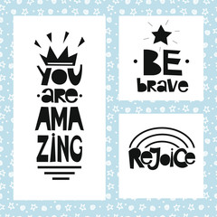 Three sentences on blue background of stars and spirals. Be brave. You are amazing.