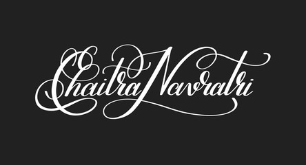 Chaitra Navratri hand written lettering inscription to indian sp