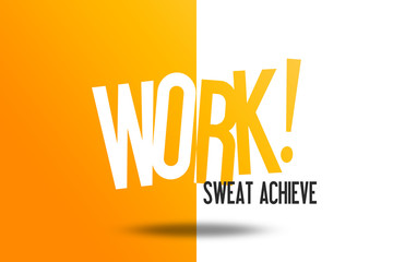 Work - Sweat - Achieve - Workout and Fitness Motivation Quote - Creative Typography Modern Banner Concept - Advertisement Quotes