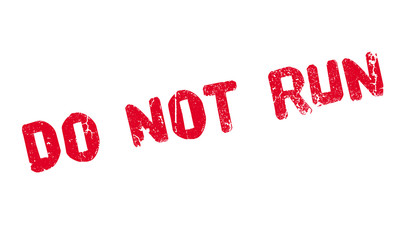 Do Not Run rubber stamp. Grunge design with dust scratches. Effects can be easily removed for a clean, crisp look. Color is easily changed.