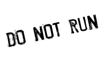 Do Not Run rubber stamp. Grunge design with dust scratches. Effects can be easily removed for a clean, crisp look. Color is easily changed.