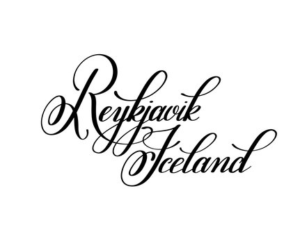 hand lettering the name of the European capital - Reykjavik Icel