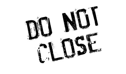 Do Not Close rubber stamp. Grunge design with dust scratches. Effects can be easily removed for a clean, crisp look. Color is easily changed.