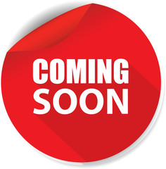 Coming soon sticker, button, label and sign.
