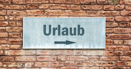 Schild 225 - Urlaub