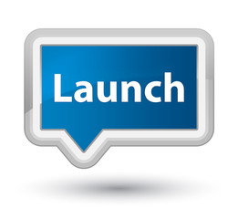 Launch prime blue banner button