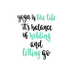 Modern calligraphy style inspiration yoga phrase.