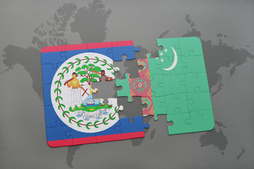 puzzle with the national flag of belize and turkmenistan on a world map