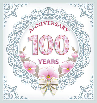 Anniversary card wit 100 years in a frame with an ornament and flowers. Vector illustration