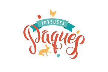 Happy Easter French Calligraphy Greeting Card. Modern Brush Lettering. Joyful Wishes, Holiday Greetings. Pastel Background. Bunny and Chicken